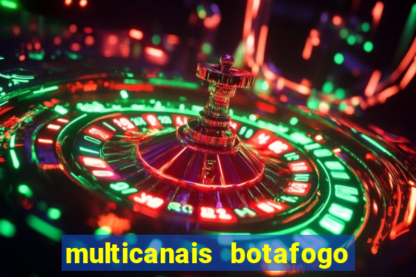 multicanais botafogo x vitoria